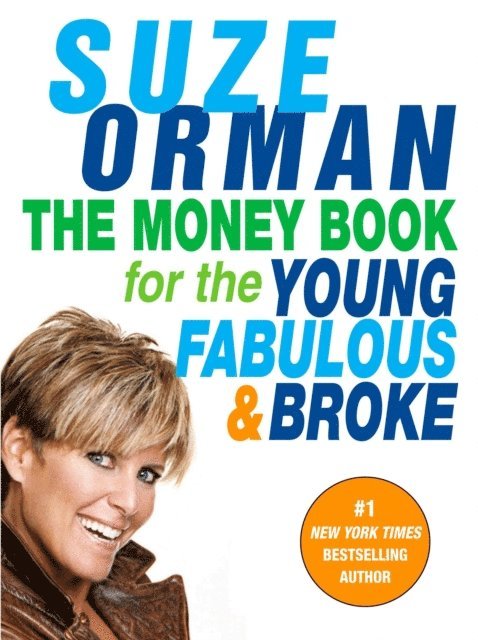 Suze Orman - Money Book for the Young, Fabulous & Broke, E-bok