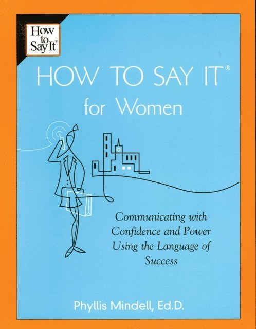 Phyllis Mindell - How To Say It for Women, E-bok. Tillgänglighet: Lägg i varukorg