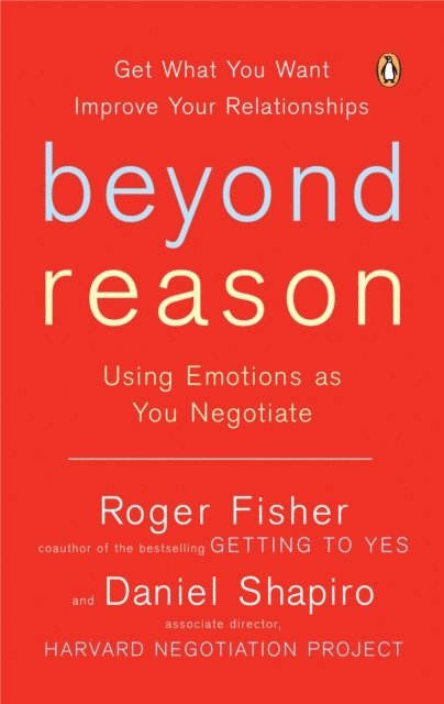 Daniel Shapiro, Roger Fisher - Beyond Reason, E-bok