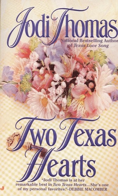 Jodi Thomas - Two Texas Hearts, E-bok