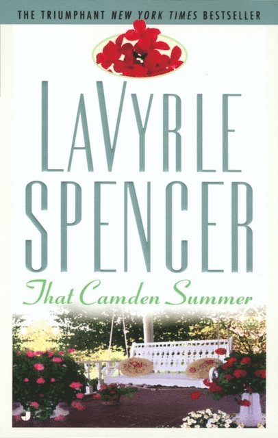 Lavyrle Spencer - That Camden Summer, E-bok