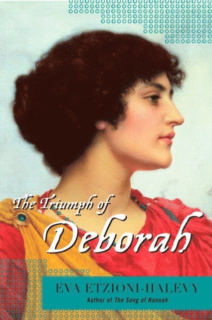 Eva Etzioni-Halevy - Triumph of Deborah, E-bok