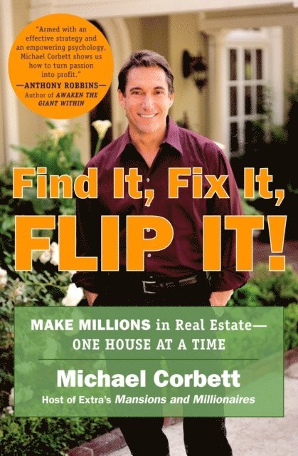 Michael Corbett - Find It, Fix It, Flip It!, E-bok