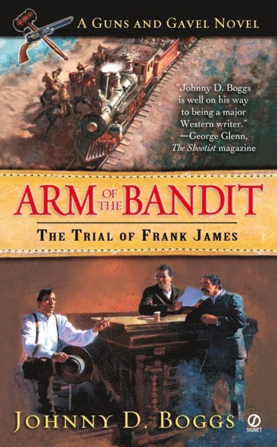 Johnny D. Boggs - Arm of the Bandit, E-bok