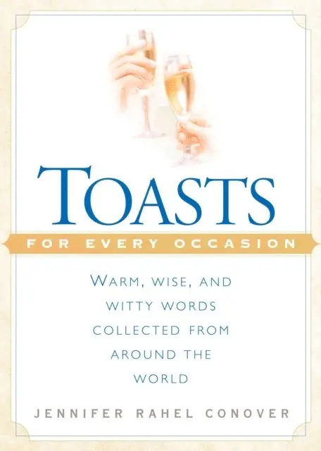 Jennifer Rahel Conover - Toasts for Every Occasion, E-bok. Tillgänglighet: Lägg i varukorg