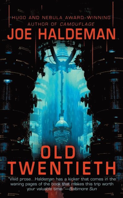 Joe Haldeman - Old Twentieth, E-bok