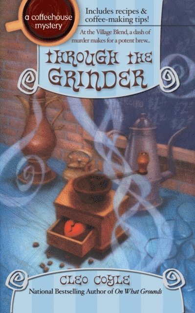 Cleo Coyle - Through the Grinder, E-bok