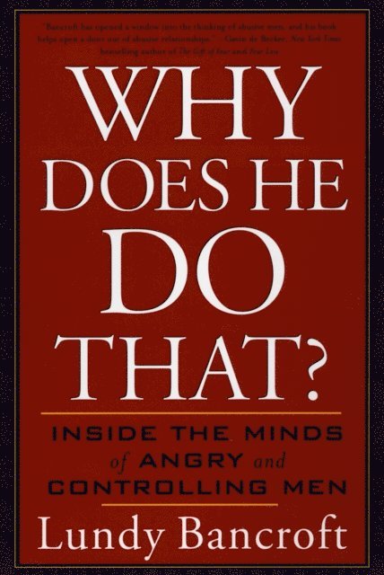 Lundy Bancroft - Why Does He Do That?, E-bok