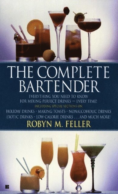 Robyn M. Feller - Complete Bartender (Updated), E-bok. Tillgänglighet: Lägg i varukorg