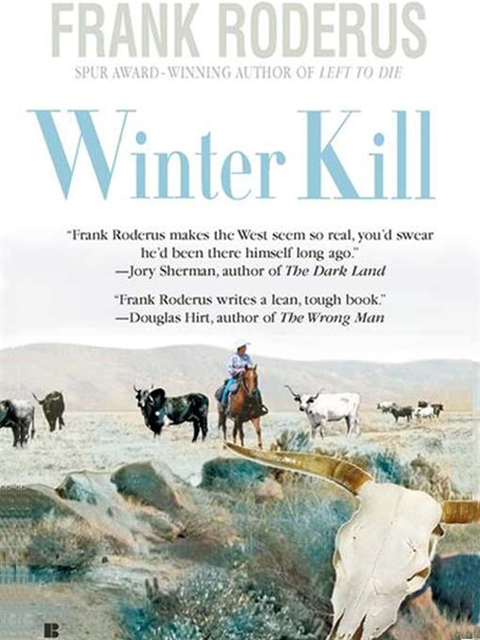 Frank Roderus - Winter Kill, E-bok