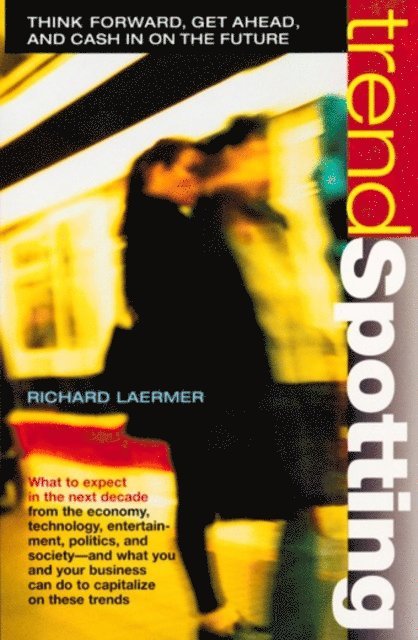 Richard Laermer - Trendspotting, E-bok