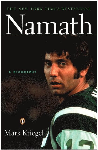 Mark Kriegel - Namath: A Biography, E-bok. Tillgänglighet: Lägg i varukorg