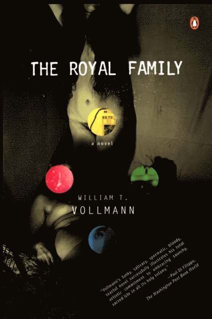 William T. Vollmann - Royal Family, E-bok