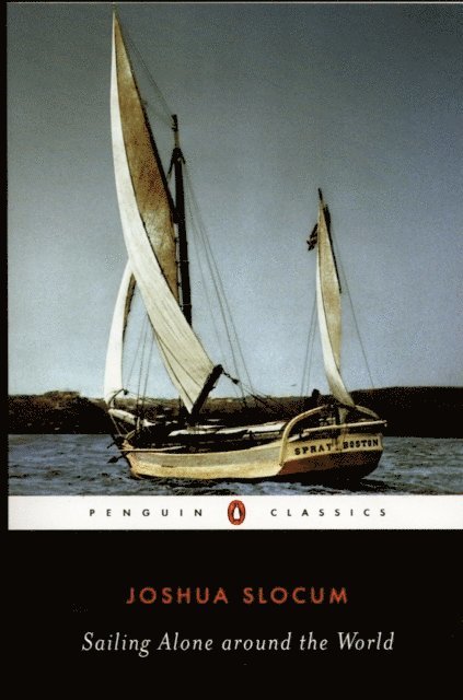 Joshua Slocum - Sailing Alone around the World, E-bok