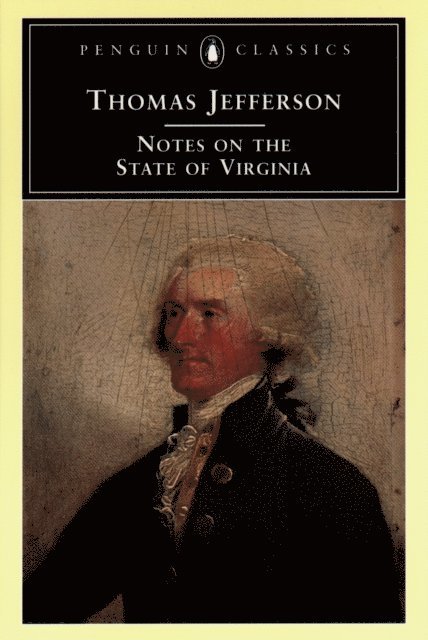 Thomas Jefferson - Notes on the State of Virginia, E-bok