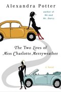 Two Lives of Miss Charlotte Merryweather