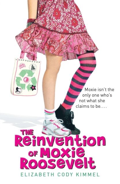 Elizabeth Cody Kimmel - Reinvention of Moxie Roosevelt, E-bok