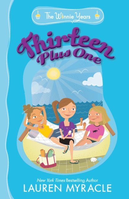 Lauren Myracle - Thirteen Plus One, E-bok
