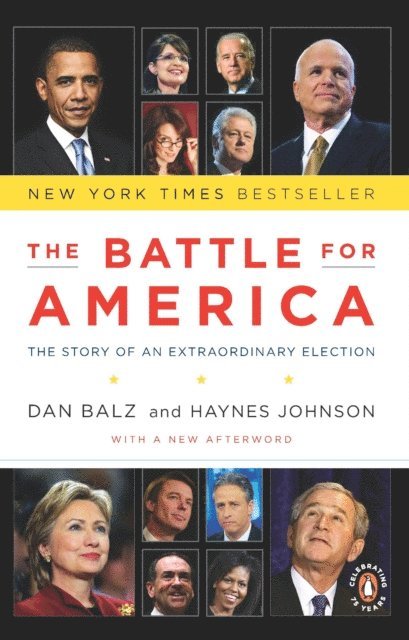 Haynes Johnson, Dan Balz - Battle for America, E-bok
