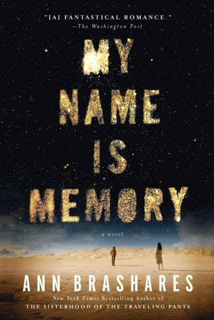 Ann Brashares - My Name is Memory, E-bok