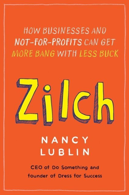 Nancy Lublin - Zilch, E-bok