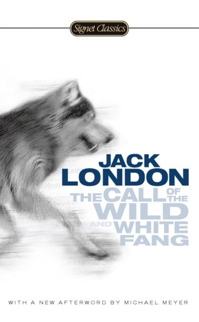 Jack London - Call of the Wild and White Fang, E-bok