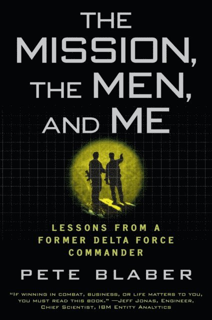 Pete Blaber - Mission, The Men, and Me, E-bok