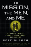 Mission, The Men, and Me