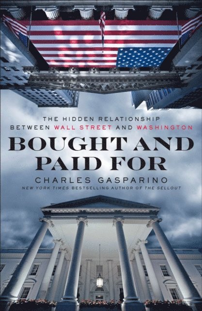 Charles Gasparino - Bought and Paid For, E-bok