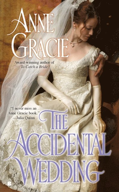Anne Gracie - Accidental Wedding, E-bok