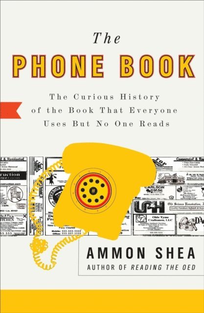 Ammon Shea - Phone Book, E-bok. Tillgänglighet: Lägg i varukorg