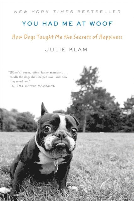 Julie Klam - You Had Me at Woof, E-bok