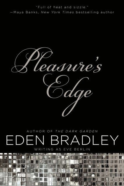 Eve Berlin, Eden Bradley - Pleasure's Edge, E-bok