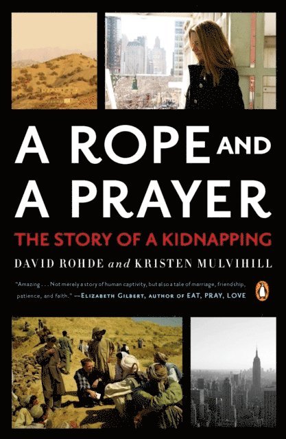 Kristen Mulvihill, David Rohde - Rope and a Prayer, E-bok. Tillgänglighet: Lägg i varukorg