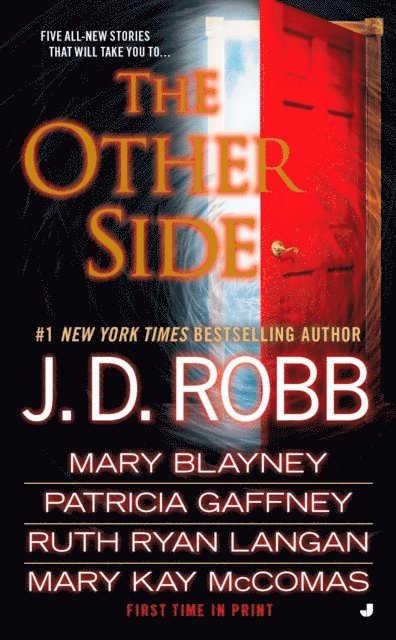 Mary Kay McComas, Ruth Ryan Langan, Patricia Gaffney, Mary Blayney, J. D. Robb - Other Side, E-bok