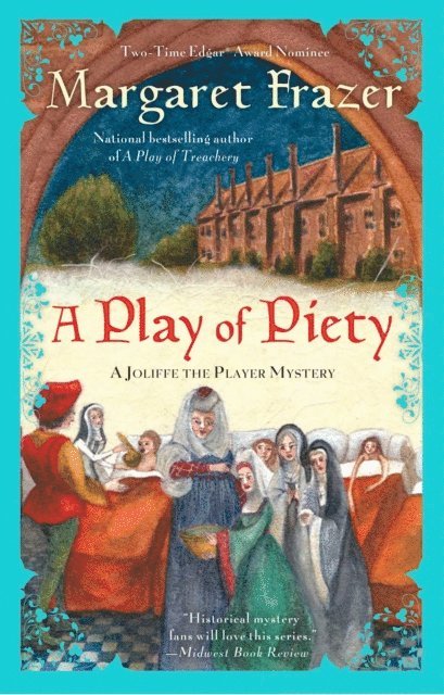 Margaret Frazer - Play of Piety, E-bok