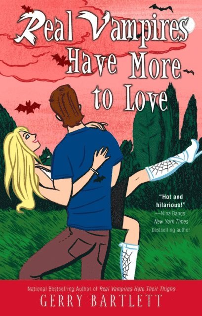 Gerry Bartlett - Real Vampires Have More to Love, E-bok