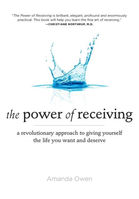 Amanda Owen - Power of Receiving, E-bok