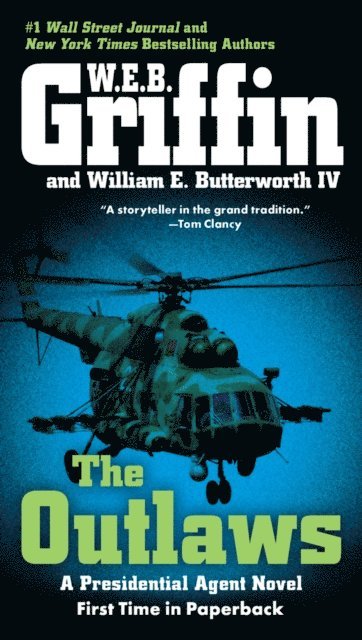 William E. Butterworth IV, W.E.B. Griffin - Outlaws, E-bok