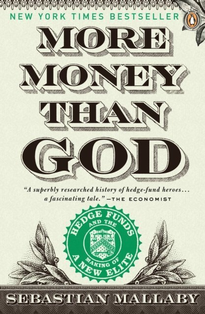 Sebastian Mallaby - More Money Than God, E-bok