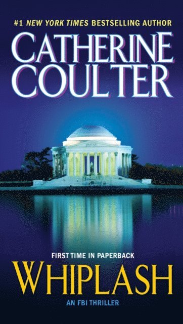 Catherine Coulter - Whiplash, E-bok