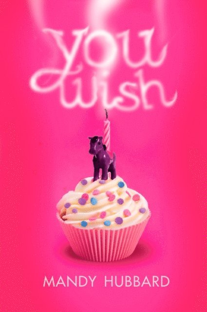 Mandy Hubbard - You Wish, E-bok