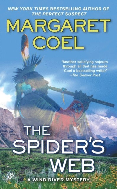 Margaret Coel - Spider's Web, E-bok