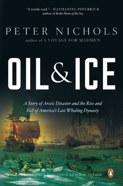 Peter Nichols - Oil and Ice, E-bok