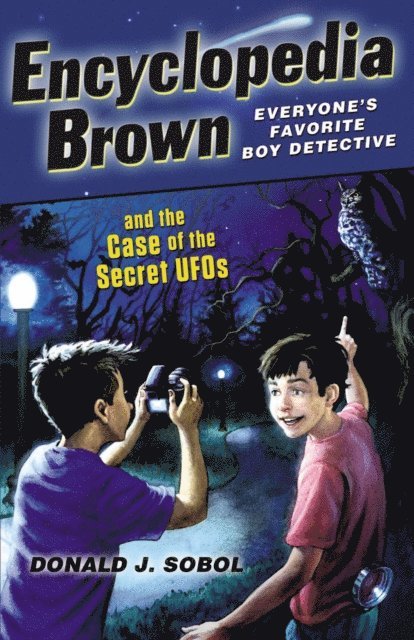 Donald J. Sobol - Encyclopedia Brown and the Case of the Secret UFOs, E-bok