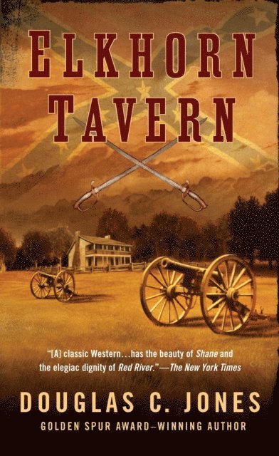 Douglas C. Jones - Elkhorn Tavern, E-bok