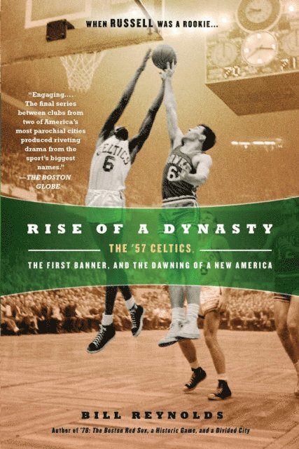 Bill Reynolds - Rise of a Dynasty, E-bok