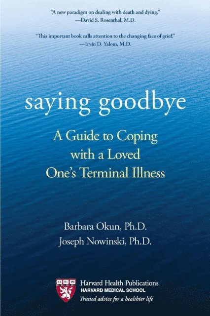 Joseph Nowinski, Barbara Okun - Saying Goodbye, E-bok