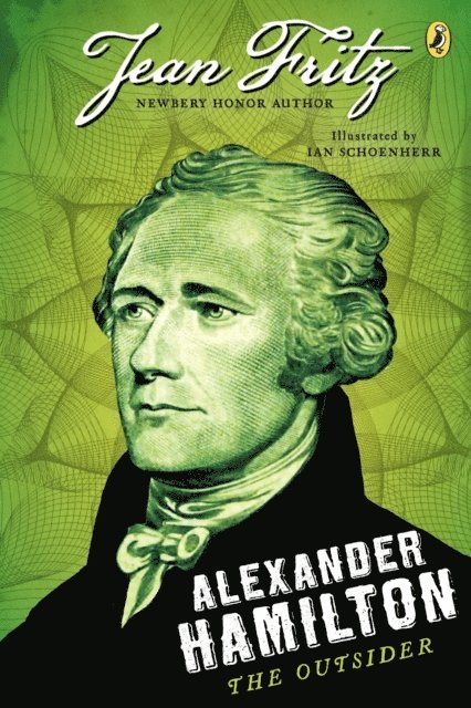 Jean Fritz - Alexander Hamilton: The Outsider, E-bok