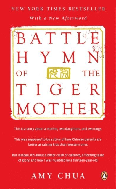 Amy Chua - Battle Hymn of the Tiger Mother, E-bok